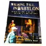 Walking Tall In Babylon
